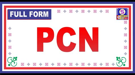 pcn full form in electronics|PCN Meaning .